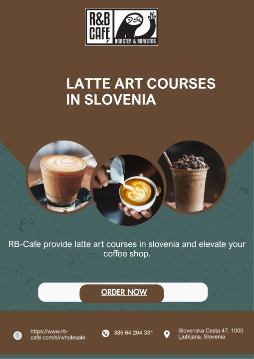 Latte Art Courses in Slovenia - RB Cafe 