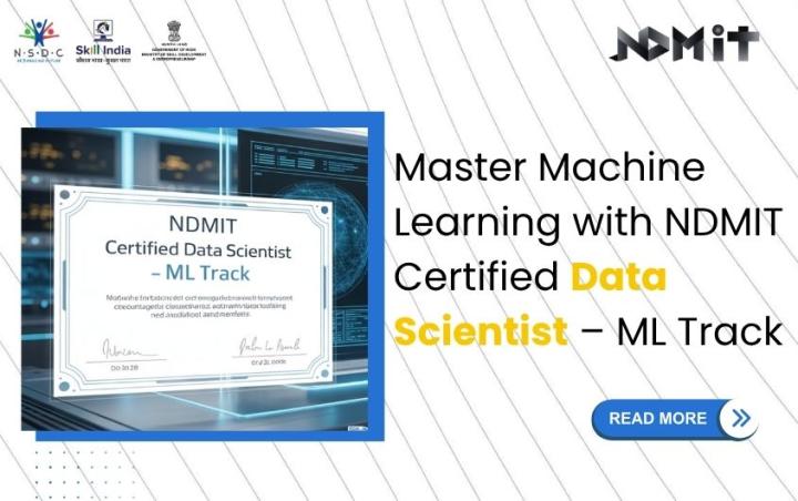 Master Machine Learning with NDMIT Certified Data Scientist – ML Track