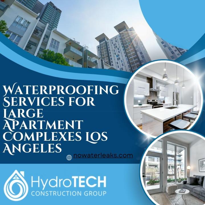 Waterproofing Services for Large Apartment Complexes Los Angeles