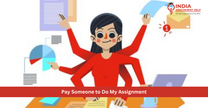 Pay Someone to Do My Assignment