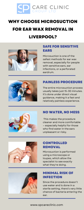 Why Choose Microsuction for Ear Wax Removal in Liverpool?