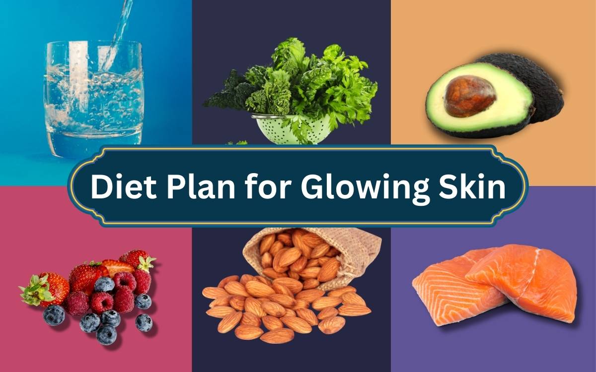 Diet Plan for Glowing Skin